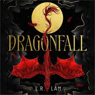Dragonfall: the addictive and smouldering epic dragon fantasy with a dangerous slow-burn forbidden romance