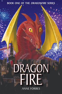 Dragonfire - Forbes, Anne