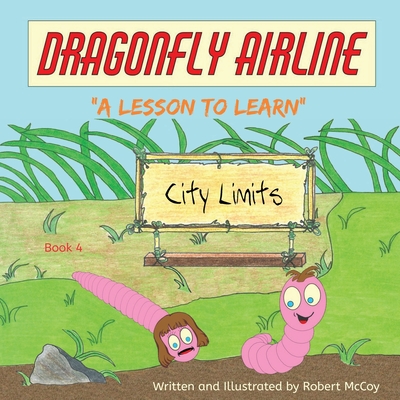 Dragonfly Airline - "A Lesson to Learn" - McCoy, Robert (Illustrator)