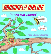 Dragonfly Airline - A Time for Change