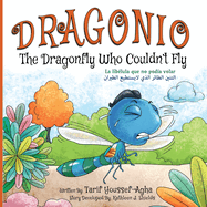 DRAGONIO, The Dragonfly Who Couldn't Fly