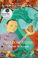 Dragonkeeper 5: Shadow Sister