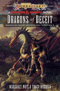 Dragonlance: Dragons of Deceit (Dungeons & Dragons): Destinies: Volume One