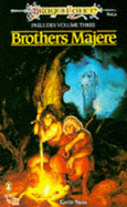 Dragonlance Preludes: Brothers Majere - Stein, Kevin