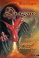 Dragons and Decisions - The Third Book of Tanith