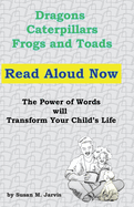 Dragons, Caterpillars, Frogs and Toads: Read Aloud Now