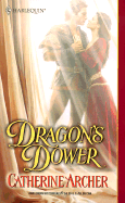 Dragon's Dower - Archer, Catherine
