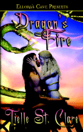 Dragon's Fire - St Clare, Tielle