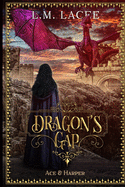Dragon's Gap: Ace & Harper's Story