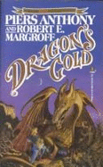 Dragon's Gold - Anthony, Piers, and Margroff, Robert E