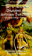 Dragons of Autumn Twilight - Weis, Margaret, and Hickman, Tracy, and Williams, Michael (Contributions by)