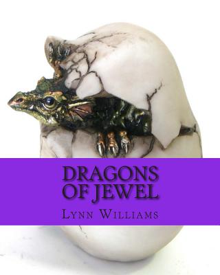 Dragons of Jewel - Williams, Lynn