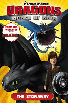 Dragons Riders of Berk: The Stowaway - Furman, Simon