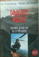 Dragon's Wrath: The Drakensberg, Menace and Mystery