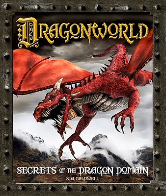 Dragonworld: Secrets of the Dragon Domain - Caldwell, Stella