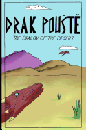 Drak Pouste: The Dragon of the Desert