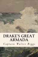 Drake?s Great Armada