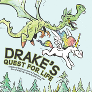 Drake's Quest for Life