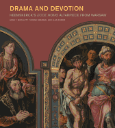 Drama and Devotion: Heemskerck's Ecce Homo Altarpiece from Warsaw