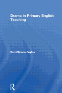 Drama in Primary English Teaching