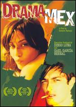 Drama/Mex - Gerardo Naranjo