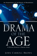 Drama of the Age