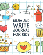 Draw and Write Journal for Kids: Blank Story Books for Kids with Lines 8.5 x 11 Inches 100 Pages (Volume 2)