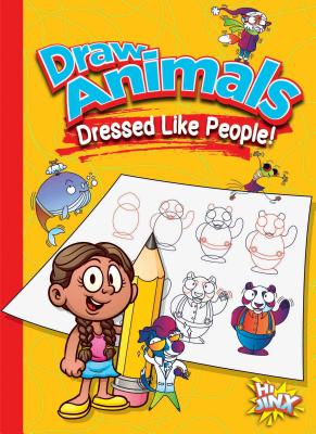 Draw Animals Dressed Like People! - Colins, Luke