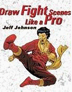 Draw Fight Scenes Like a Pro