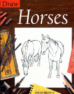 Draw Horses - Brown, David