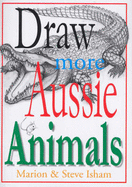 Draw More Aussie Animals