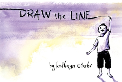 Draw the Line - Otoshi, Kathryn