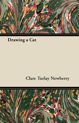 Drawing a Cat - Newberry, Clare Turlay