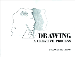 Drawing: A Creative Process