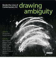 Drawing Ambiguity: Beside the Lines of Contemporary Art