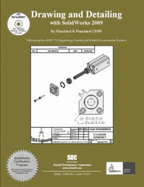 Drawing and Detailing With Solidworks 2009 - David C. Planchard, and Marie P. Planchard