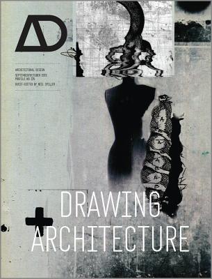 Drawing Architecture - Spiller, Neil (Guest editor)
