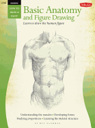 Drawing: Basic Anatomy and Figure Drawing: Learn to Draw the Human Figure