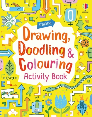 Drawing, Doodling and Coloring Activity Book - Watt, Fiona, and MacLaine, James