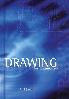 Drawing for Engineering - Smith, P