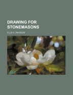 Drawing for Stonemasons