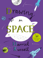 Drawing in Space: (fun Activity Book for Ages 6-9, Over 30 Puzzles, Games, Mazes and Activities for Young Astronomers and Scientists)
