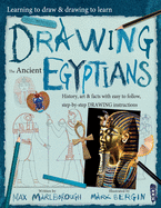 Drawing the Ancient Egyptians: Volume 1
