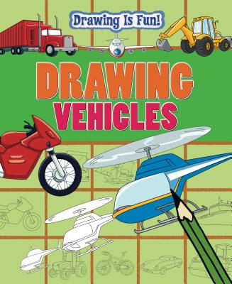 Drawing Vehicles - Cook, Trevor, and Miles, Lisa