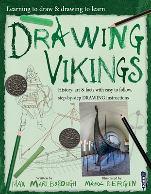Drawing Vikings: Volume 1 - Marlborough, Max