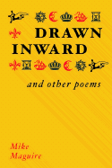 Drawn Inward