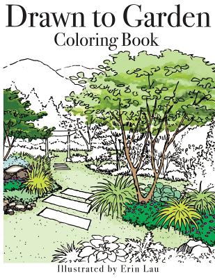 Drawn to Garden Coloring Book - Lau, Erin