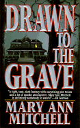 Drawn to the Grave