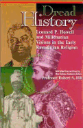 Dread History: Leonard P. Howell and Millenarian Visions in the Early Rastafarian Religion