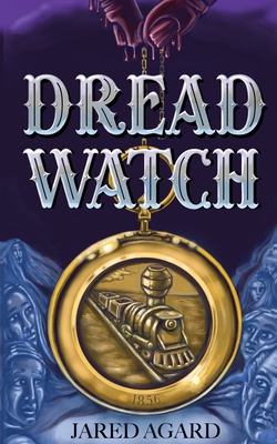 Dread Watch - Agard, Jared